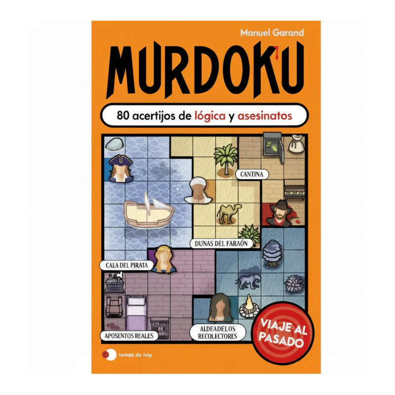 Murdoku 2 - 80 Acertijos de Lógica y Asesinatos - Viaje al Pasado